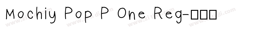 Mochiy Pop P One Reg字体转换